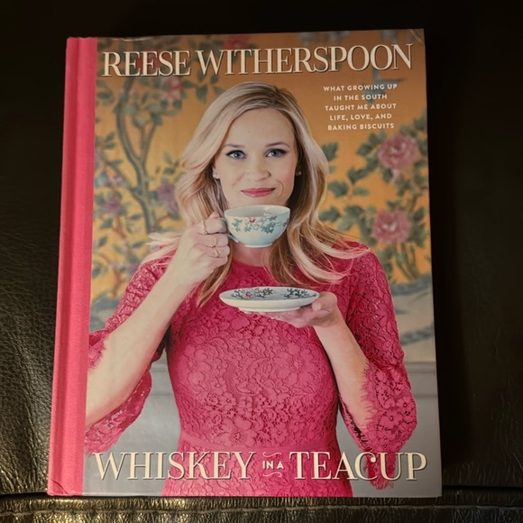 Reese Witherspoon: Whiskey in a Teacup: What Growing Up in the South.. book new - Picture 1 of 4